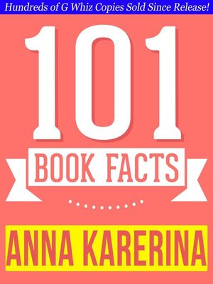 cover image of Anna Karenina--101 Amazingly True Facts You Didn't Know